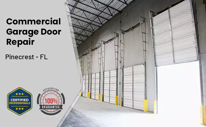 Commercial Garage Door Repair Pinecrest - FL 