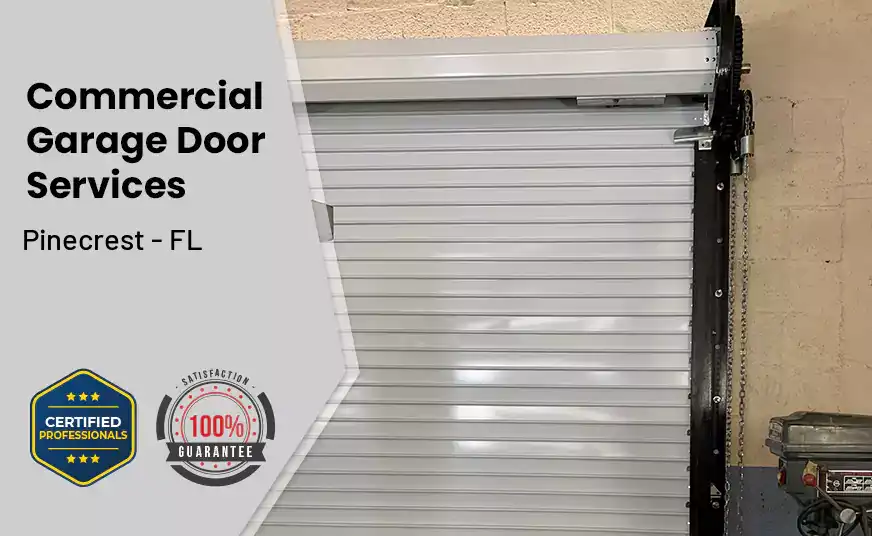 Commercial Garage Door Pinecrest - FL 