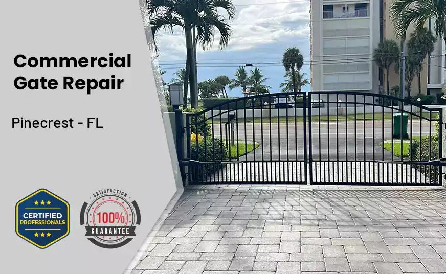 Commercial Gate Repair Pinecrest - FL 