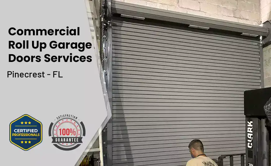 Commercial Roll Up Garage Door Pinecrest - FL 
