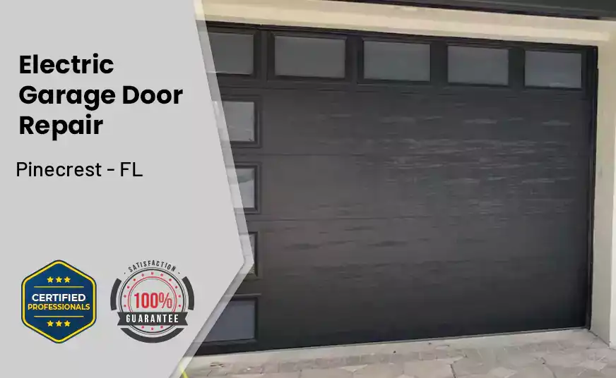 Electric Garage Door Repair Pinecrest - FL 