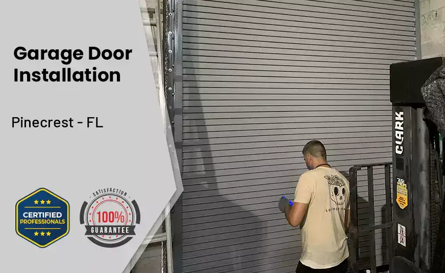 Garage Door Instalation Pinecrest - FL 
