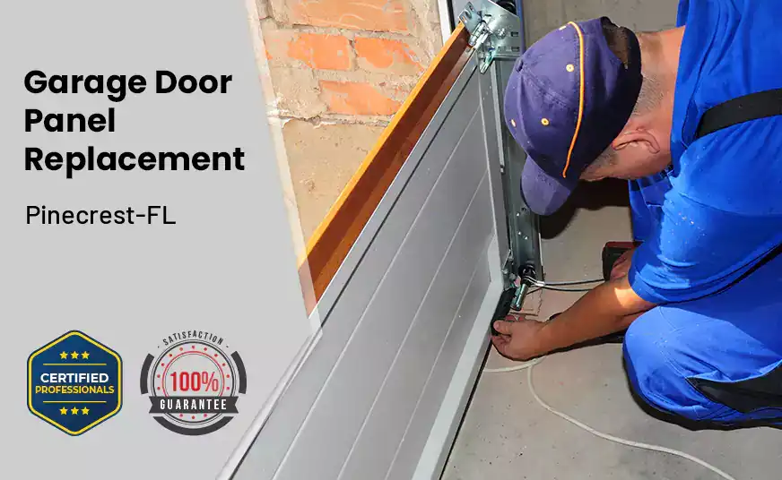 Garage Door Panel Replacement Pinecrest-FL 