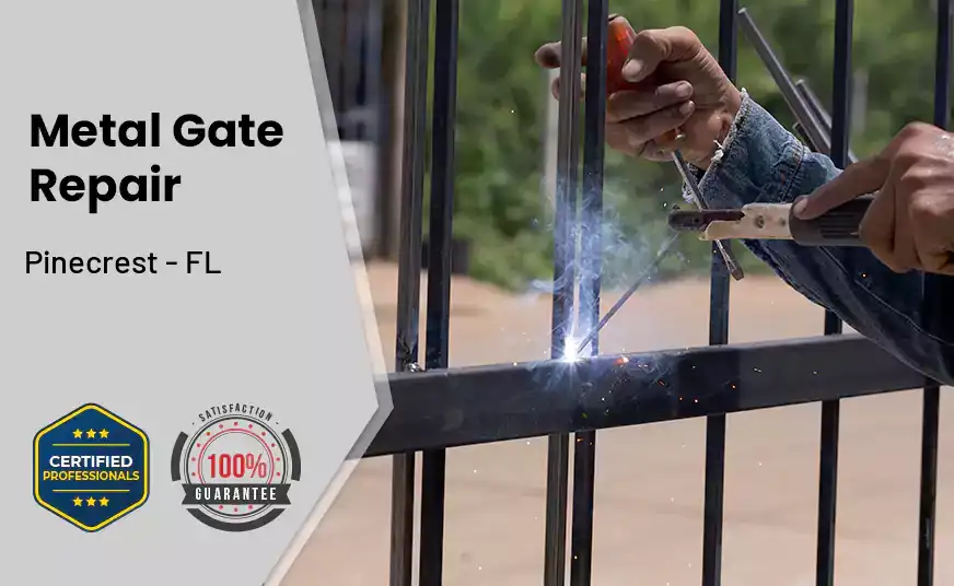 Metal Gate Repair Pinecrest - FL 