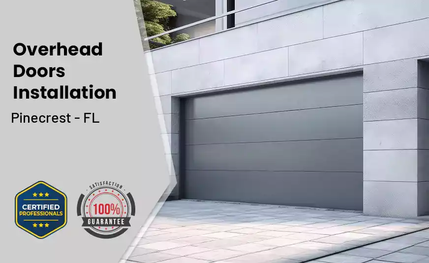 Overhead Door Installation Pinecrest - FL 