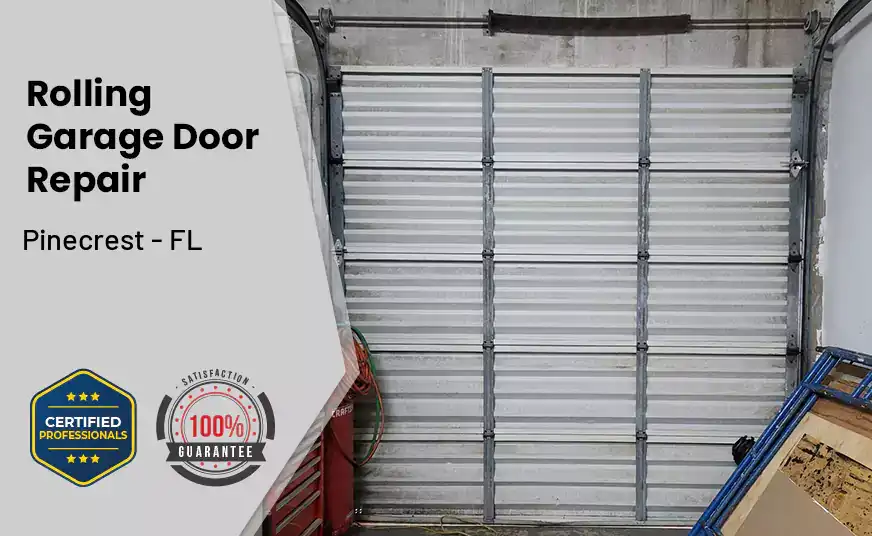 Rolling Garage Door Repair Pinecrest - FL 