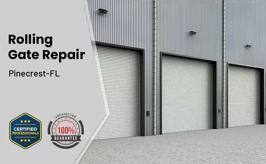 Rolling Gate Repair Pinecrest-FL 